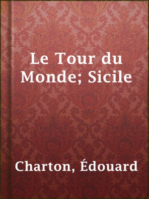 cover image of Le Tour du Monde; Sicile